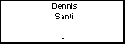 Dennis Santi