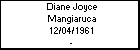 Diane Joyce Mangiaruca